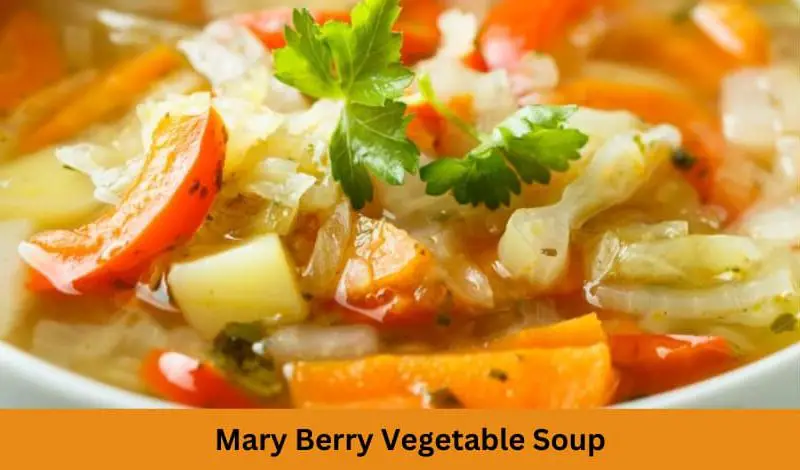 Easy Mary Berry Vegetable Soup Recipe