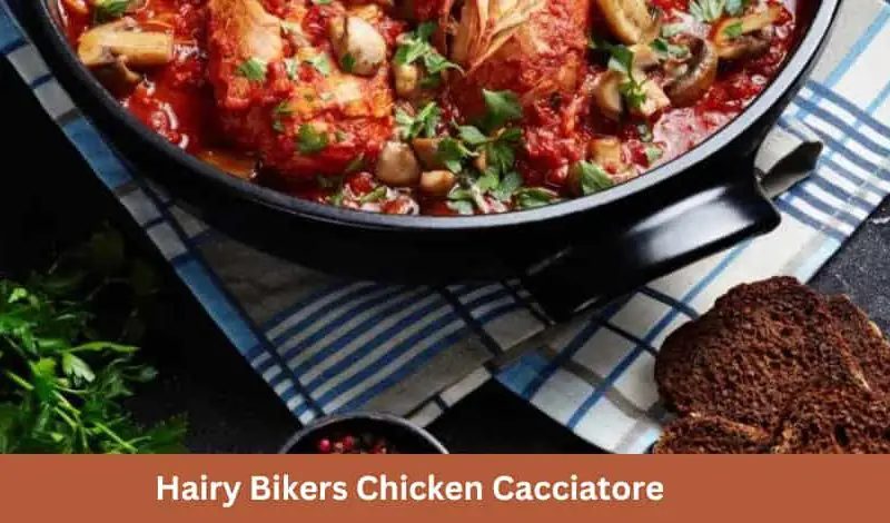 Hairy Bikers Chicken Cacciatore