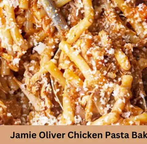 Jamie Oliver Chicken Pasta Bake