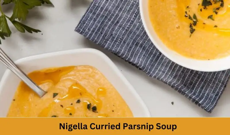 Nigella Curried Parsnip Soup